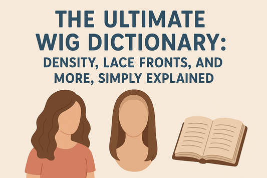 The Ultimate Wig Dictionary: Density, Lace Fronts, and More, Simply Explained